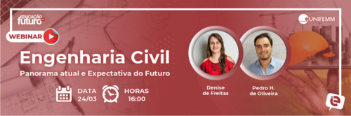 “Engenharia Civil Panorama atual e Expectativa do Futuro” é tema de live desta quarta-feira!
