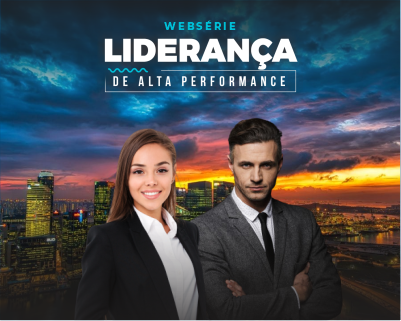 Websérie Liderança de Alta Performance